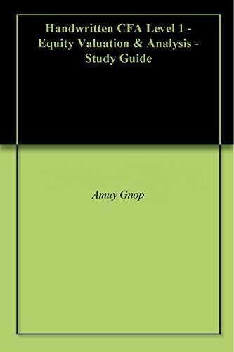 Handwritten CFA Level 1 - Equity Valuation & Analysis - Study Guide