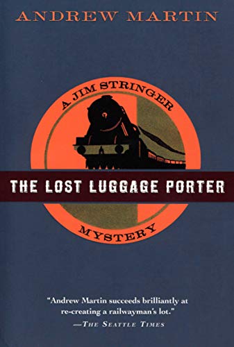 The Lost Luggage Porter: A Jim Stringer Mystery (The Jim Stringer Mysteries)