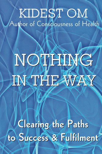 Book Cover Nothing In The Way: Clearing the Paths to Success & Fulfilment