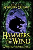 Hammers in the Wind (Book One of the Northern Crusade)