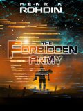 The Forbidden Army (The League of Planets Adventure Book 1)