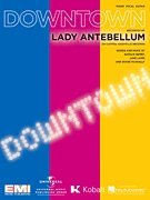 "Downtown" by Lady Antebellum (Piano/Vocal/Guitar) Sheet Music