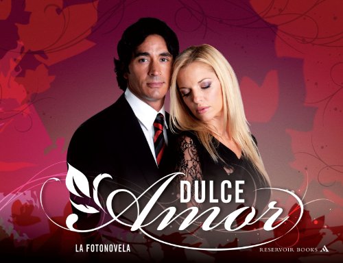 Dulce amor (Fk 8): La fotonovela (Spanish Edition)