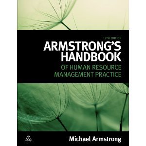 Armstrong's Handbook of Human Resource Management Practice [Paperback] [2012] Twelfth Edition Ed. Michael Armstrong