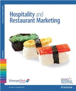 ManageFirst: Hospitality and Restaurant Marketing with Answer Sheet (2nd Edition) [Paperback] [2012] 2 Ed. National Restaurant Association