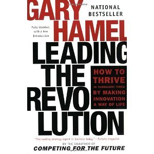 Leading the Revolution [Paperback] [2002] 1st Ed. Gary Hamel