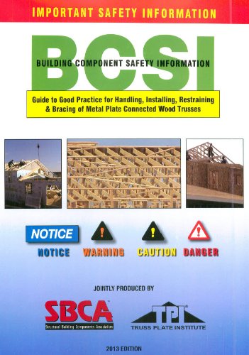 Book Cover Guide to Good Practice for Handling, Installing, Restraining & Bracing of Metal Plate Connected Wood Trusses (Building Component Safety Information)