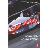 Sponsorship: For a Return on Investment [Hardcover] [2007] Guy Masterman
