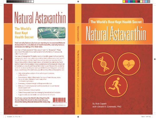 NATURAL ASTAXANTHIN: The World's Best Kept Health Secret