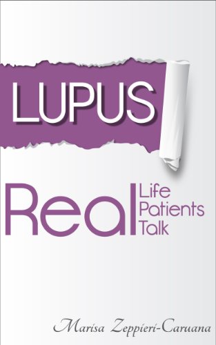 Lupus: Real Life, Real Patients, Real Talk