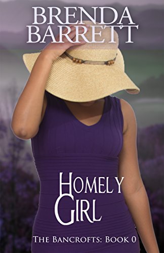 Homely Girl (The Bancrofts Book 0)