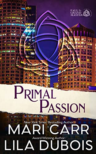 Primal Passion: Trinity Masters: Fall of the Grand Masters, Book 2