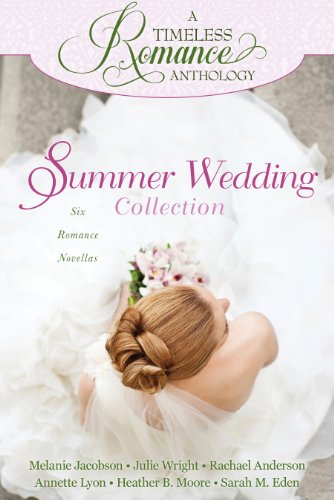 Summer Wedding Collection (A Timeless Romance Anthology Book 3)