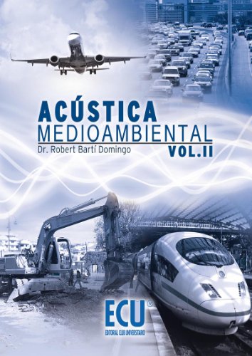 Acústica medioambiental. Vol. II (Spanish Edition)