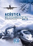 Acústica medioambiental. Vol. II (Spanish Edition)