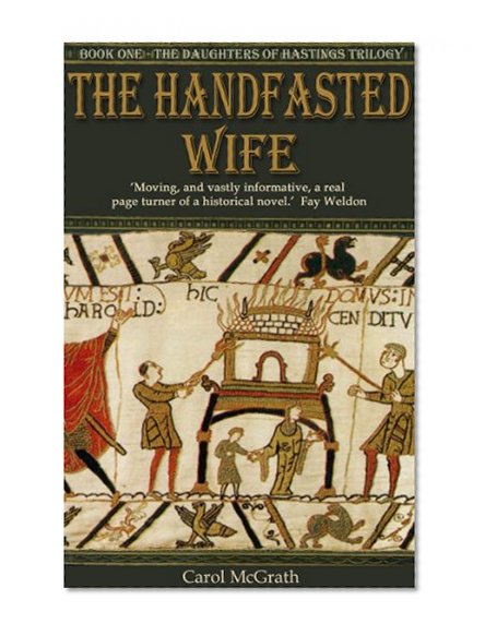 The Handfasted Wife - an historical novel (The Daughters of Hastings Book 1)