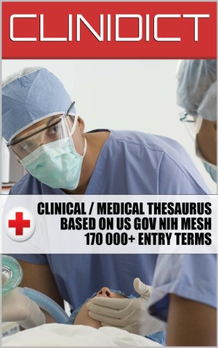 CliniDict - clinical / medical dictionary and thesaurus for mobile based on US NIH MeSH