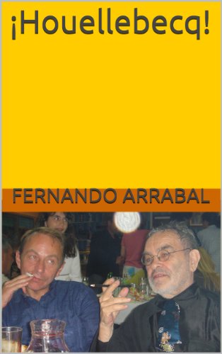 ¡Houellebecq! (Spanish Edition)