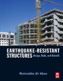 Earthquake-Resistant Structures: Design, Build, and Retrofit