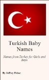 Turkish Baby Names: Names from Turkey for Girls and Boys