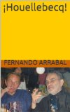 ¡Houellebecq! (Spanish Edition)