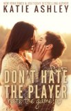 Don't Hate the Player
