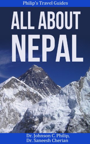 All About Nepal (Country, People, Customs, Culture, Travel) (Philip's Travel Guides)