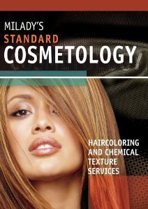 Haircoloring and Chemical Texture Services Supplement for Milady's Standard Cosmetology 2008 [Spiral-bound] [2010] 1 Ed. Milady