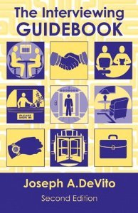The Interviewing Guidebook (2nd Edition) [Paperback] [2009] 2 Ed. Joseph A. DeVito