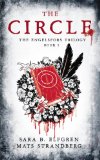 The Circle: The Engelsfors Trilogy--Book 1