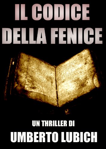 Il Codice della Fenice (Italian Edition)