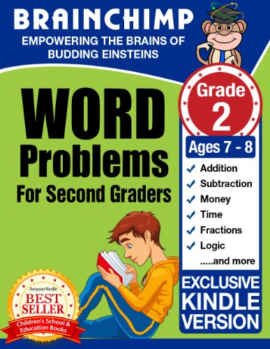 Word Problems For Second Graders:  Ages 7 - 8,  Grade 2