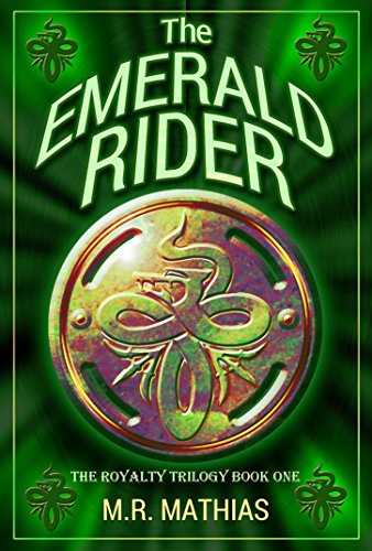 The Emerald Rider (Book one of the Royalty Trilogy) (Dragoneers Saga 4)