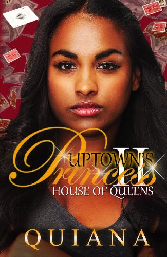 Uptown's Princess 2: House of Queens (Urban Sex Exchange series)