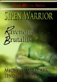 Siren Warrior: Ravenous Brutality [Book 10]