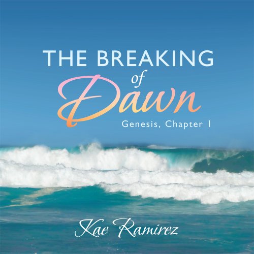 The Breaking of Dawn : Genesis, Chapter 1