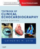 Textbook of Clinical Echocardiography: Expert Consult - Online (Endocardiography)
