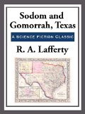Sodom and Gamorrah, Texas (Unabridged Start Publishing LLC)