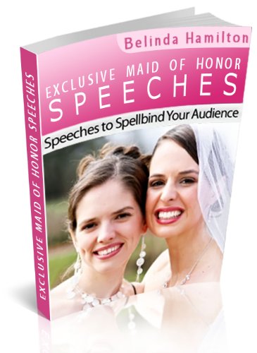 Exclusive Maid of Honor Speeches