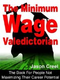 The Minimum Wage Valedictorian