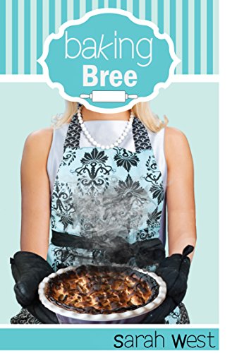 Baking Bree (Recipes for Romance Book 1)