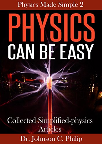 Physics Made Simple II