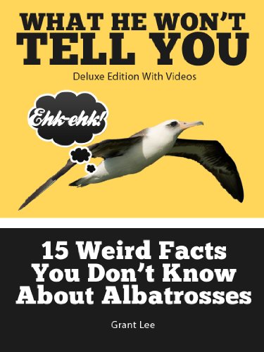 15 Weird Facts You Don't Know About Albatrosses  (Deluxe Edition with Videos)