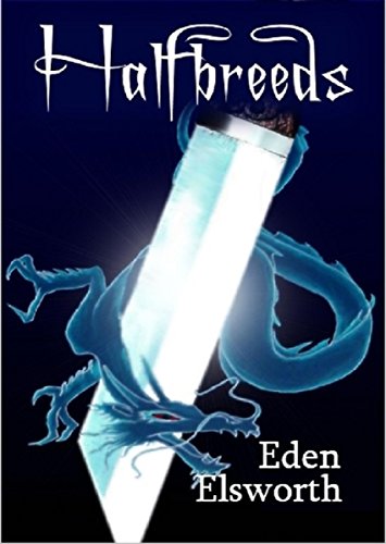 Halfbreeds (Real World Book 1)