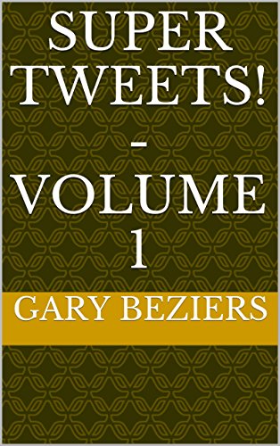SUPER TWEETS! - VOLUME 1