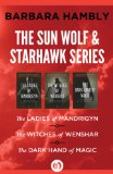 The Sun Wolf and Starhawk Series: The Ladies of Mandrigyn, The Witches of Wenshar, and The Dark Hand of Magic