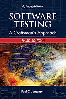 Software Testing: A Craftsman's Approach, Third Edition