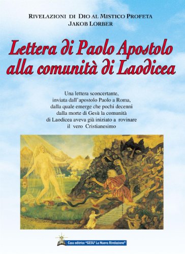 Lettera di Paolo apostolo alla comunità di Laodicea (Italian Edition)