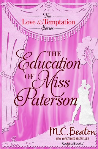 The Education of Miss Patterson (The Love and Temptation Series Book 3)