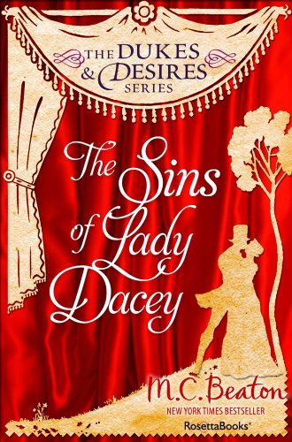 The Sins of Lady Dacey (The Dukes and Desires Series Book 4)